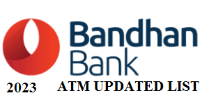 Bandhan Bank ATM Location Updated List