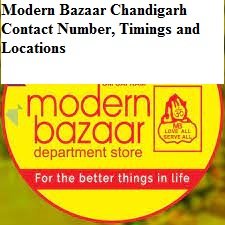 Modern Bazaar Chandigarh Contact Number, Timings and Locations