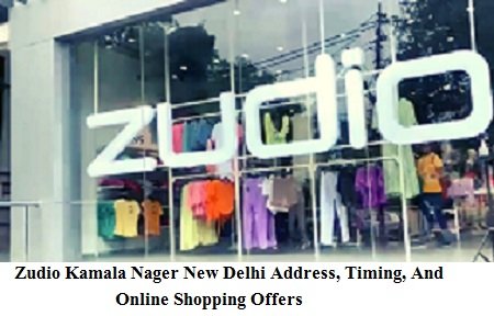 Zudio Kamala Nager New Delhi Address, Timing, And Online Shopping Offers