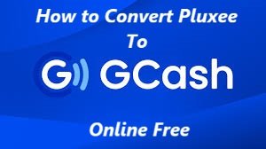 Convert Pluxee to GCash