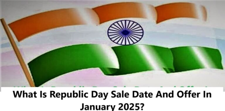 What Is Republic Day Sale Date And Offer In January 2025?